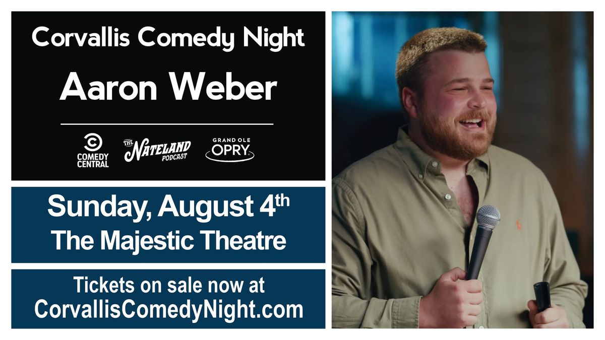 Corvallis Comedy Night with Aaron Weber