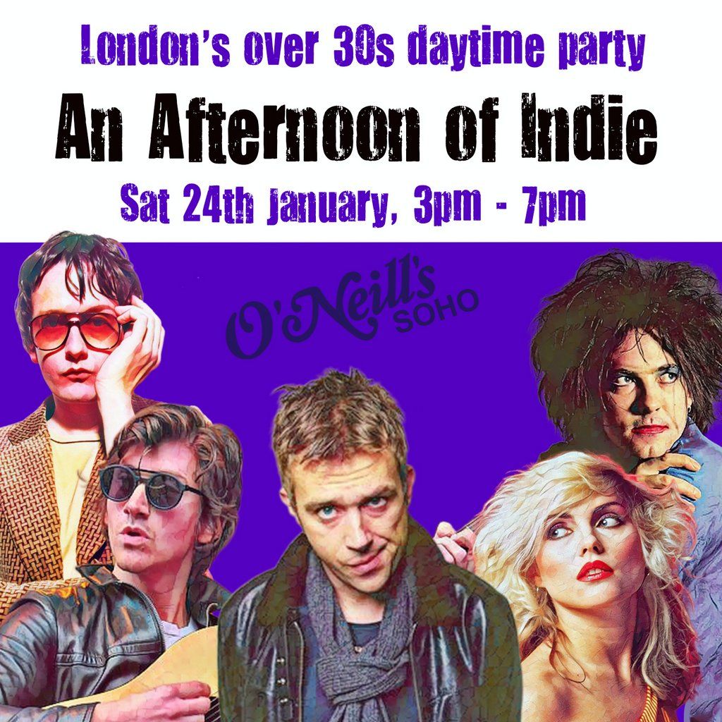 An Afternoon of Indie LONDON (over 30s only) 24th Jan, 3pm-7pm