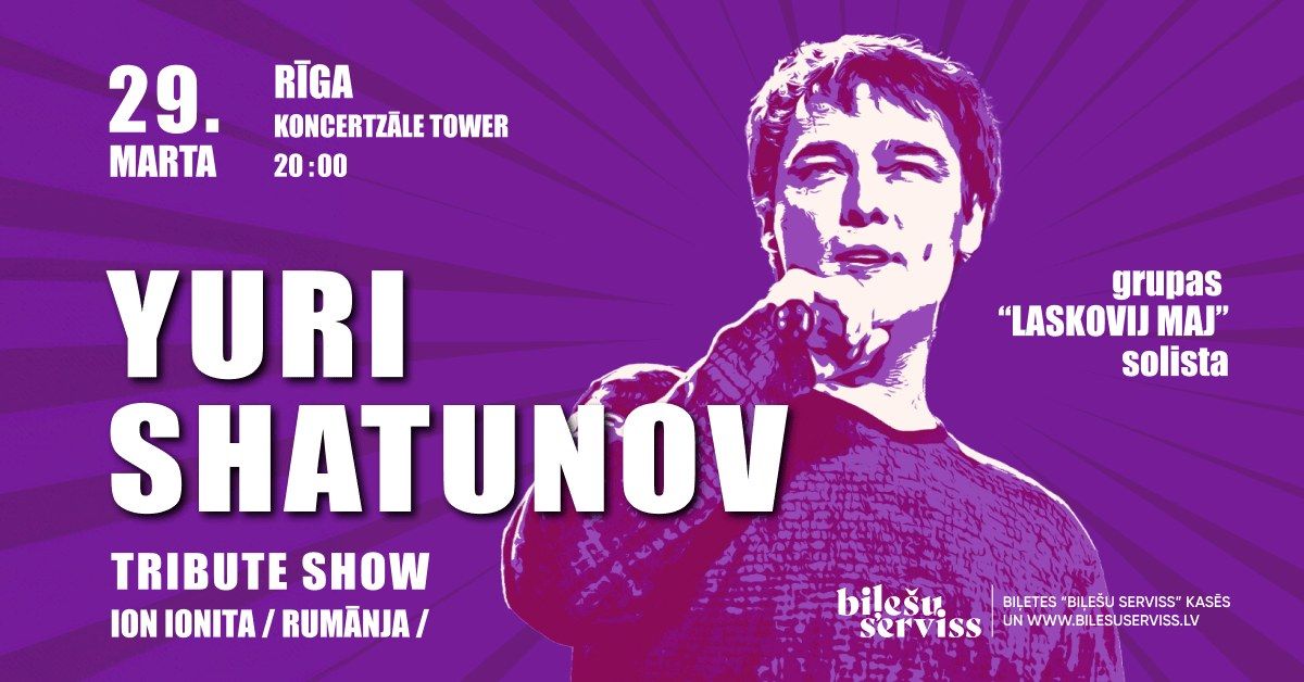 YURI SHATUNOV TRIBUTE SHOW R\u012aG\u0100