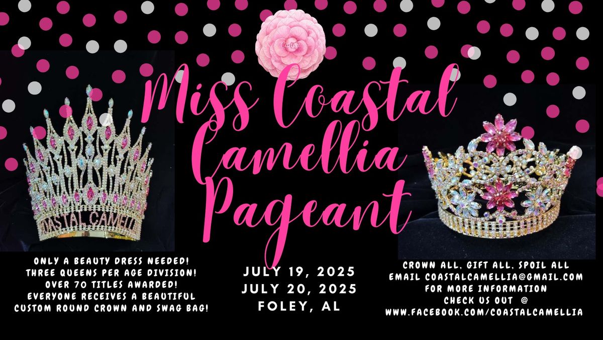 Miss Coastal Camellia Pageant 2025