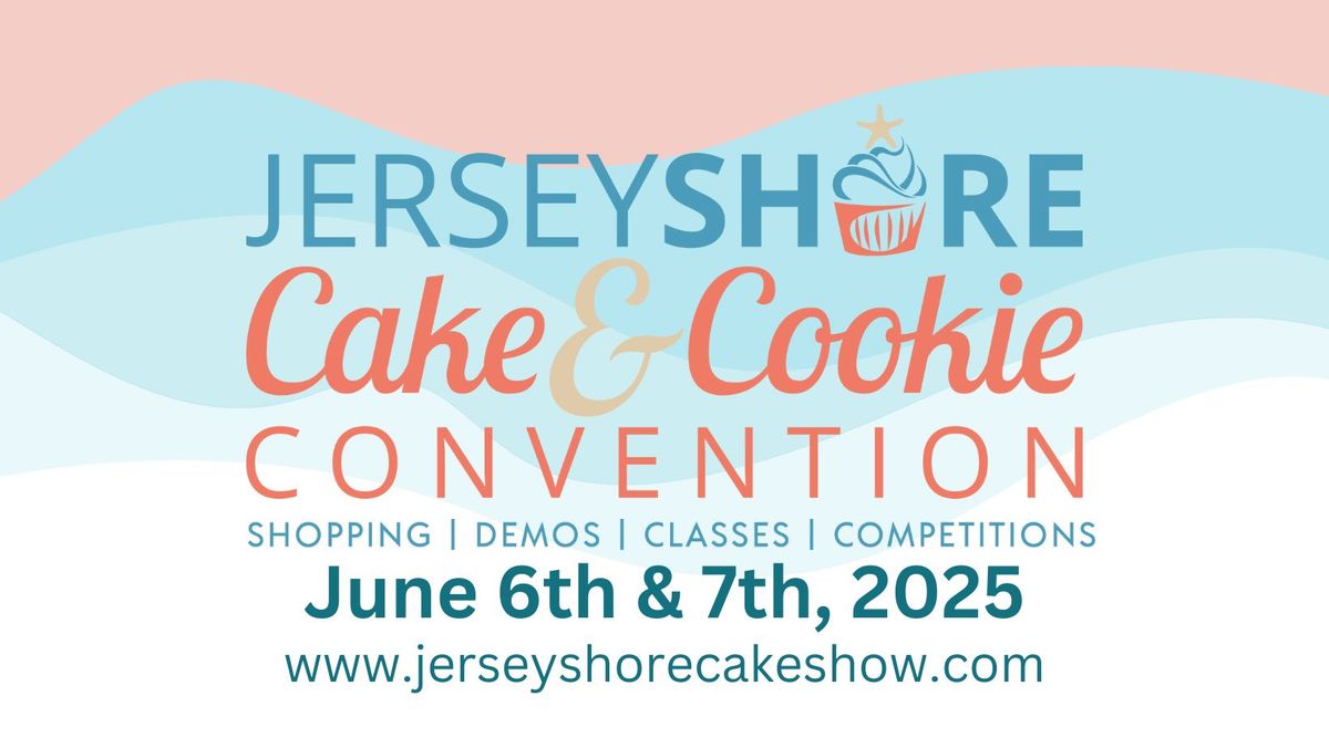 Jersey Shore Cake & Cookie Convention Show | Baking Industry Trade Show | Convention