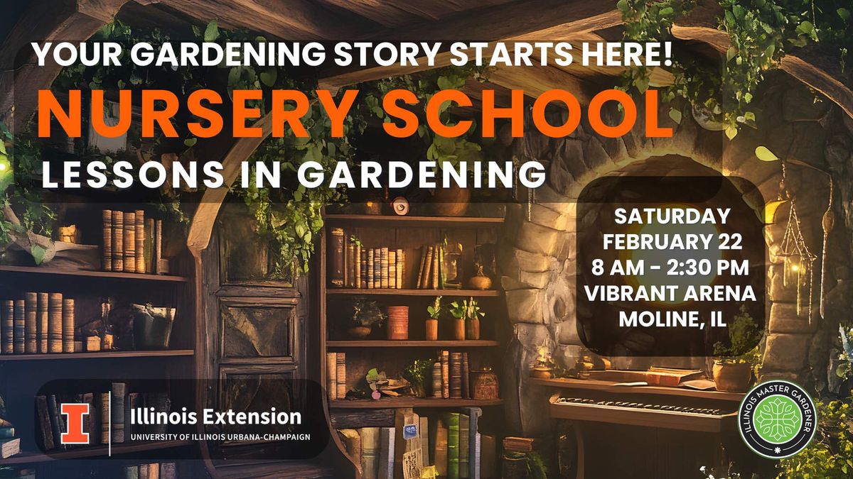 Nursery School: Lessons in Gardening Symposium