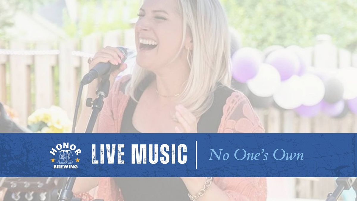 Live Music: No One's Own