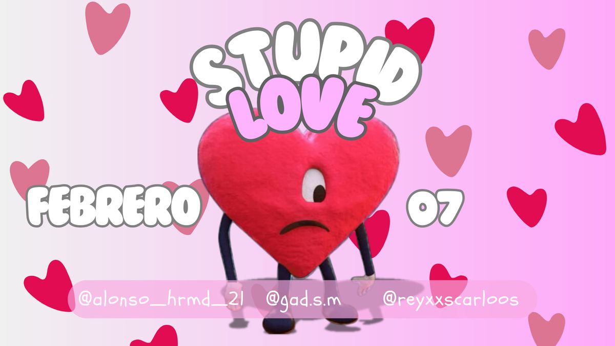 STUPID LOVE 2025