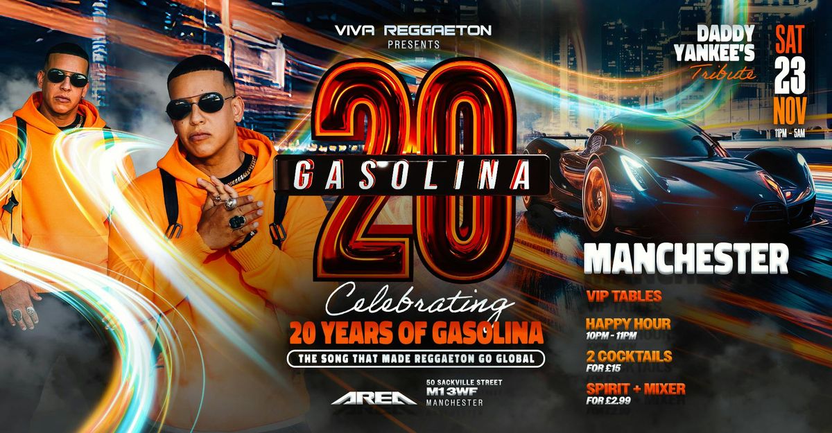 VIVA Reggaeton Manchester - 20 Years of Gasolina!