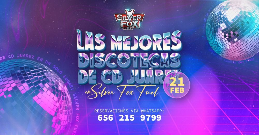 \ud83d\udd7a Las Mejores Discotecas de CD Ju\u00e1rez reunidas en un evento \u00fanico