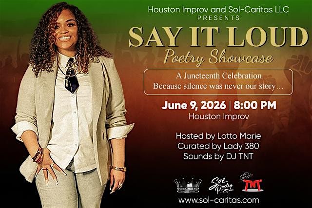 Say It Loud Poetry Showcase (Just Dricka)