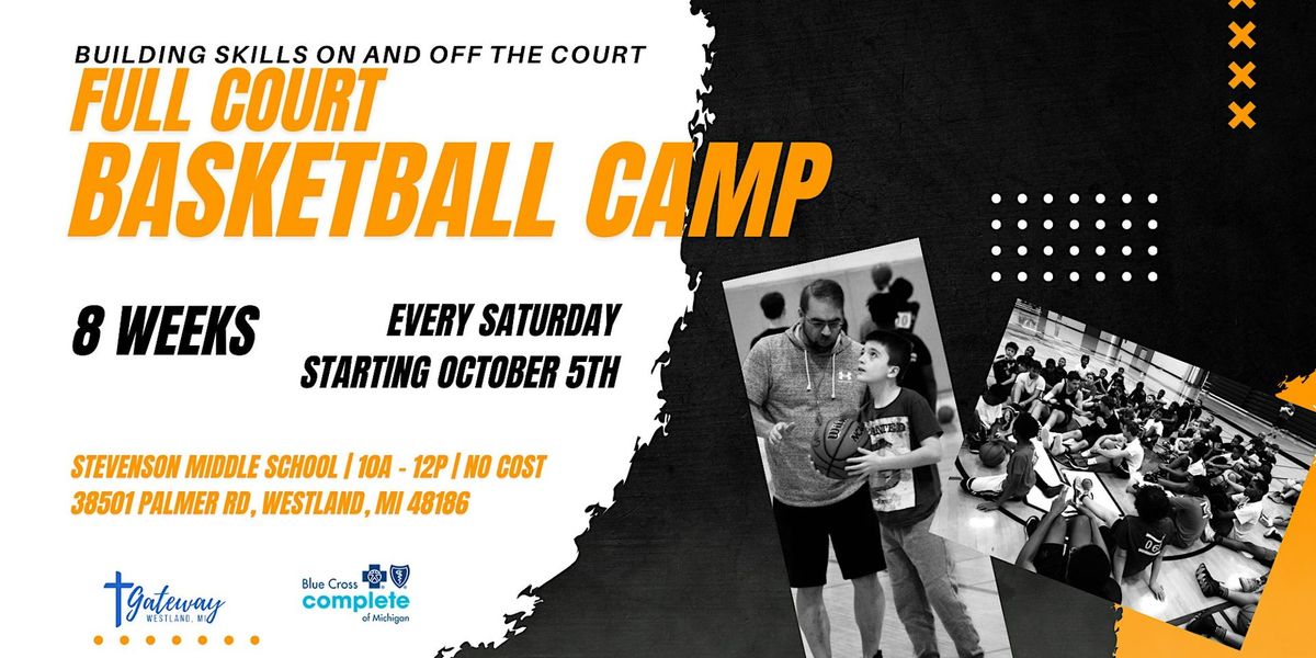 2024 Full Court Youth Basketball Camp *FREE*