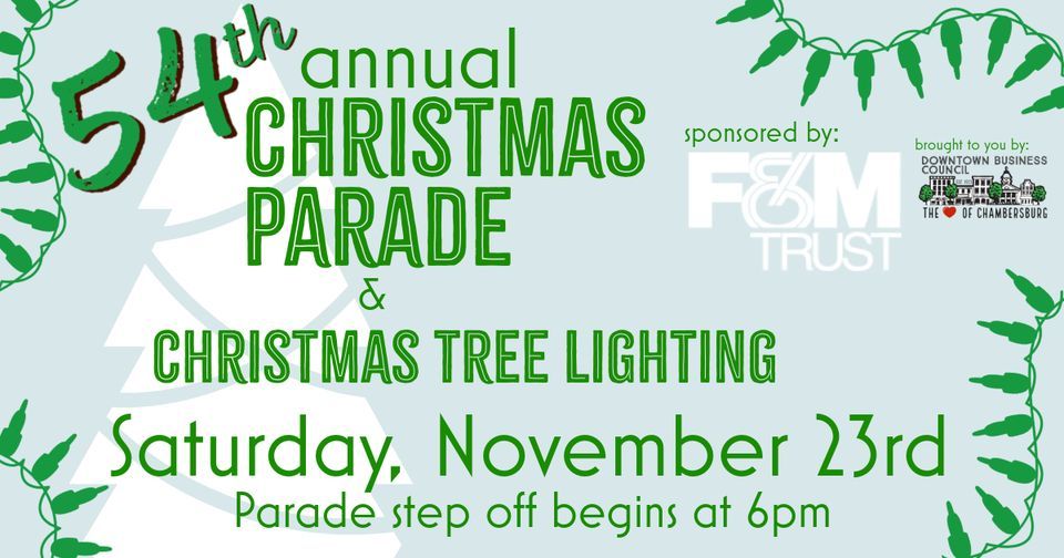 54th Annual Chambersburg Christmas Parade & Tree Lighting