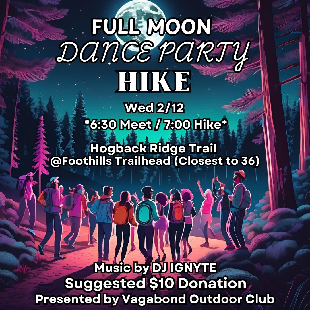 Full Moon Hike and Dance Party 