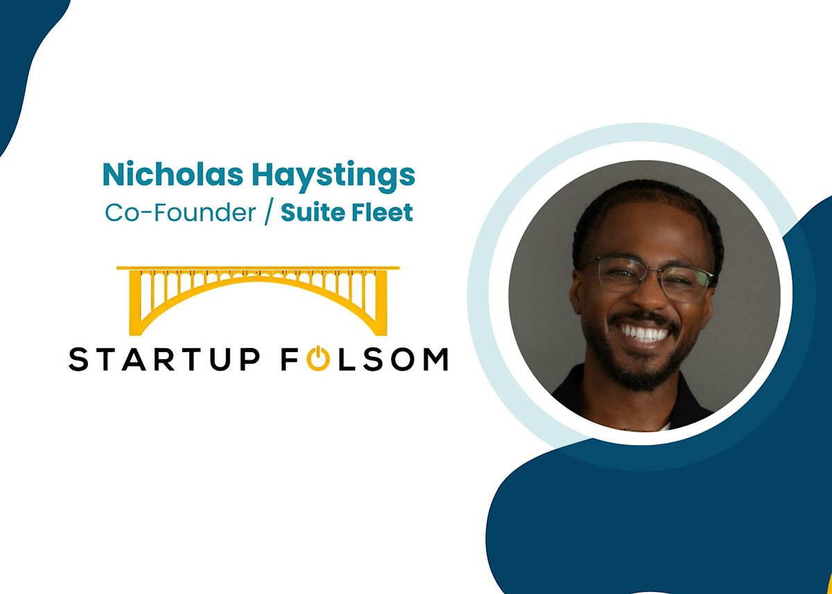 Folsom AI Meet Up featuring Suite Fleet Co- Founder Nicholas Haystings