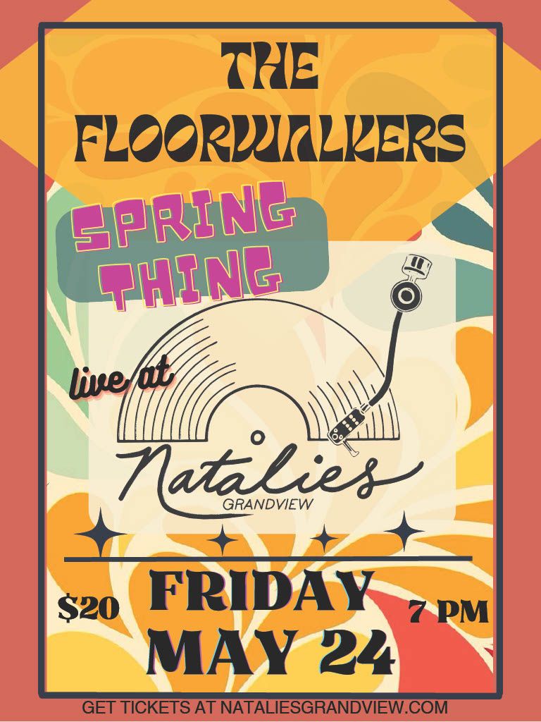 The Floorwalkers Spring Thing