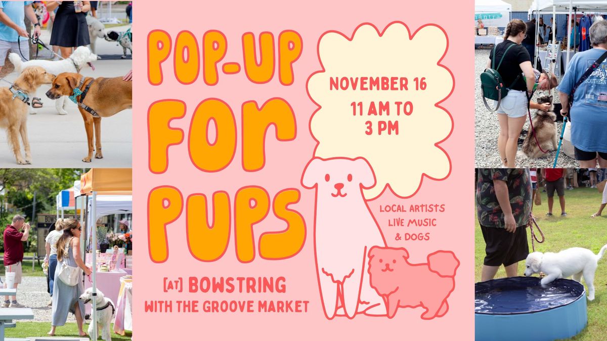 Pop-Up for Pups at Bowstring