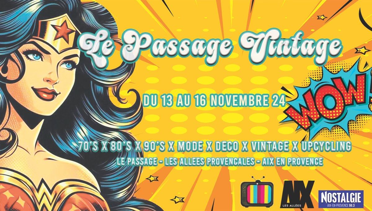 LE PASSAGE VINTAGE - LES ALLEES PROVENCALES - DU 13 AU 16\/11 - AIX EN PROVENCE