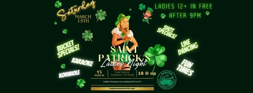 St Patrick's Day Celebration Ladies Night !!