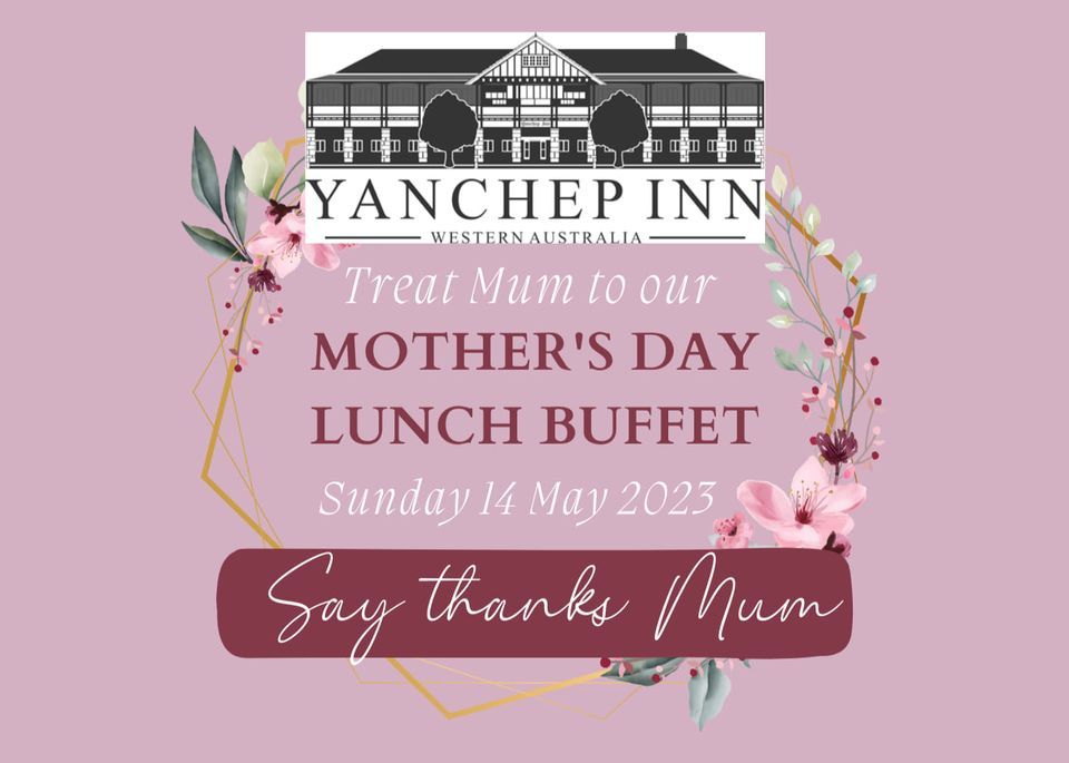 Mothers Day Buffet lunch 2023, The Yanchep Inn, Perth, 14 May 2023
