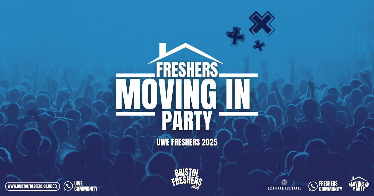 Bristol Freshers 2025 - Bristol Moving In Party