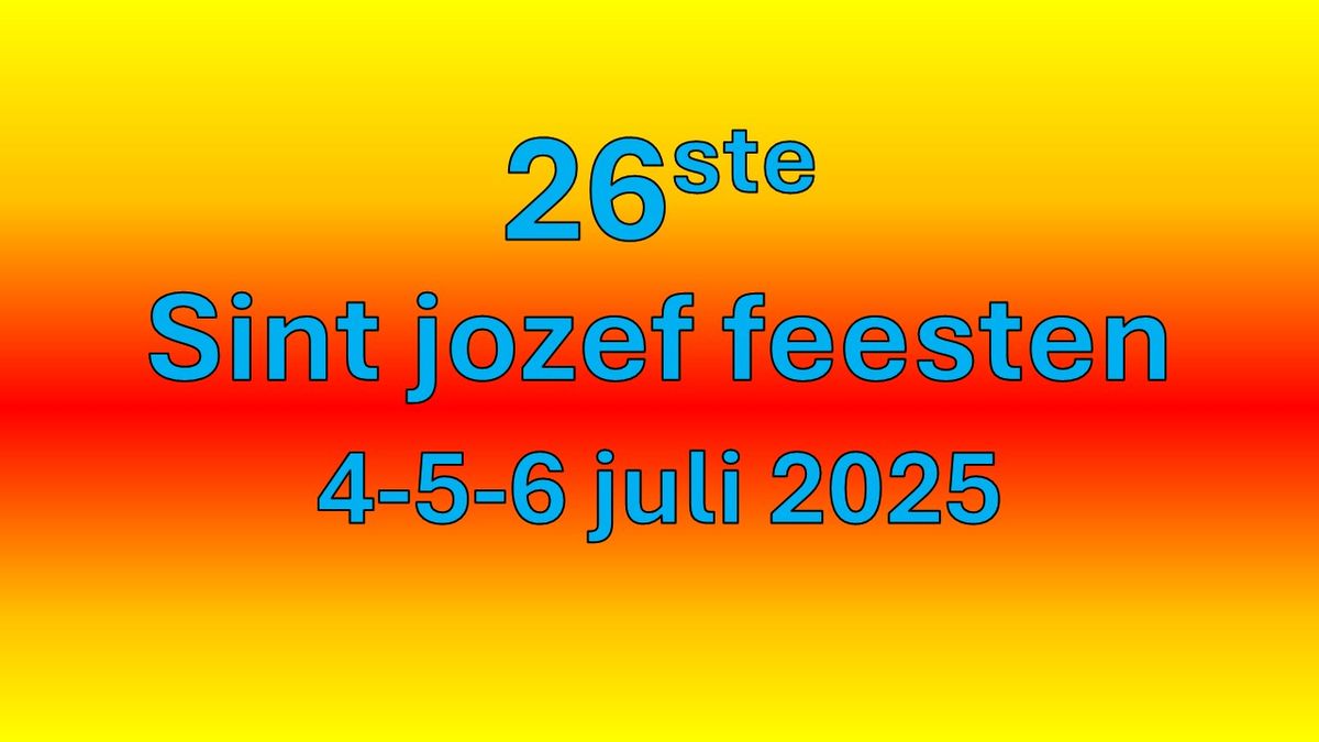 26ste Sint Jozef Feesten 2025 !