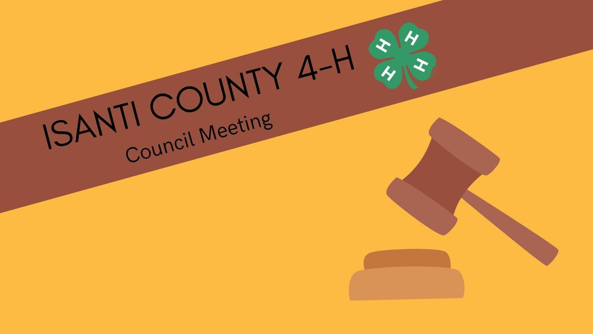 Isanti 4-H Council Meeting