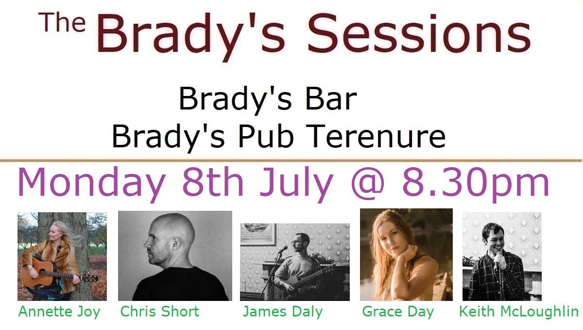 The Brady's Sessions (July 8th)
