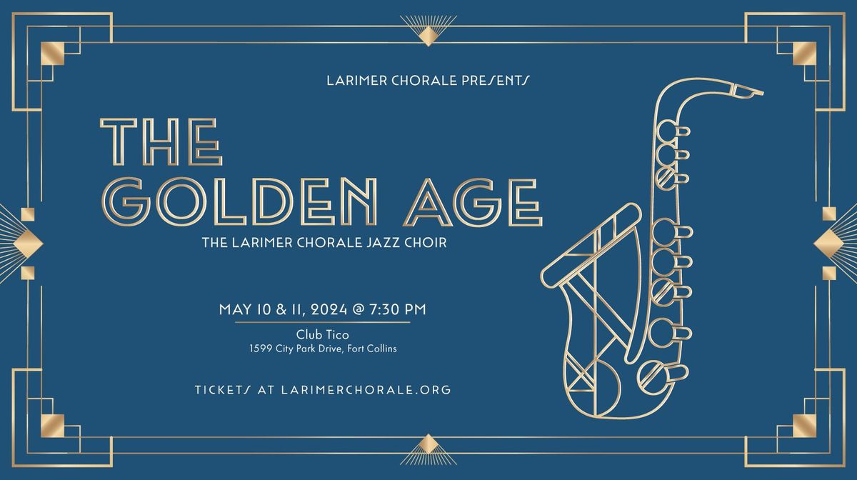 The Golden Age presented by The LC Jazz Choir
