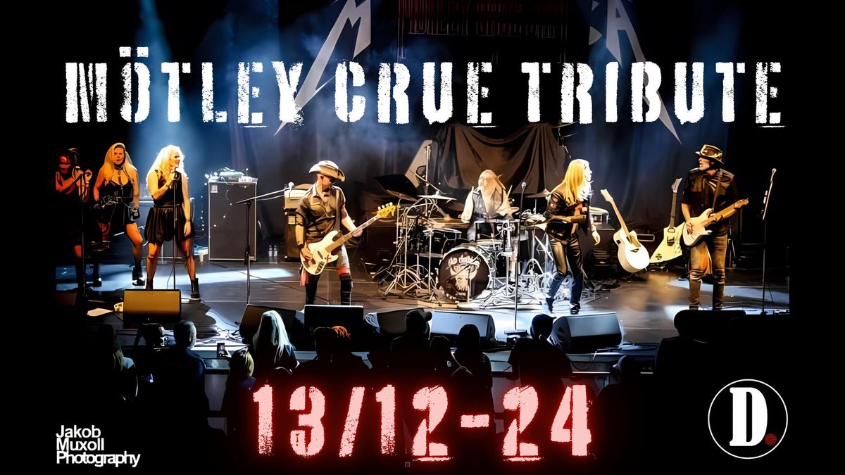 M\u00d6TLEY CRUE TRIBUTE