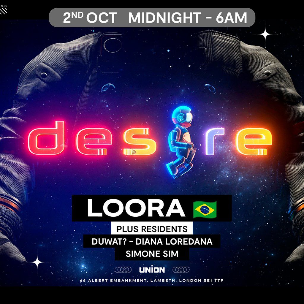 DESIRE - Weekly Thursday After Party - LOORA