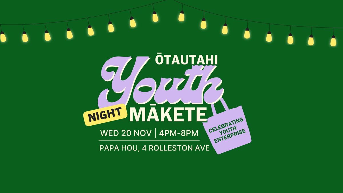 \u014ctautahi Youth Christmas Night M\u0101kete - 20 November 2024