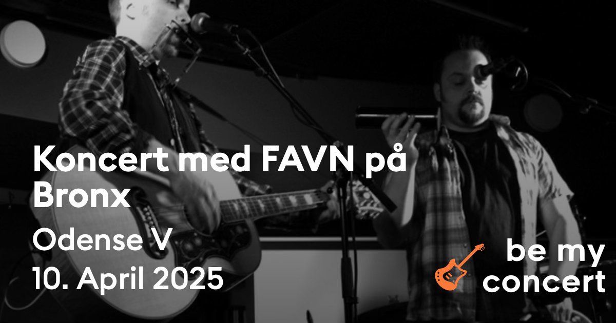 Koncert med FAVN p\u00e5 Bronx