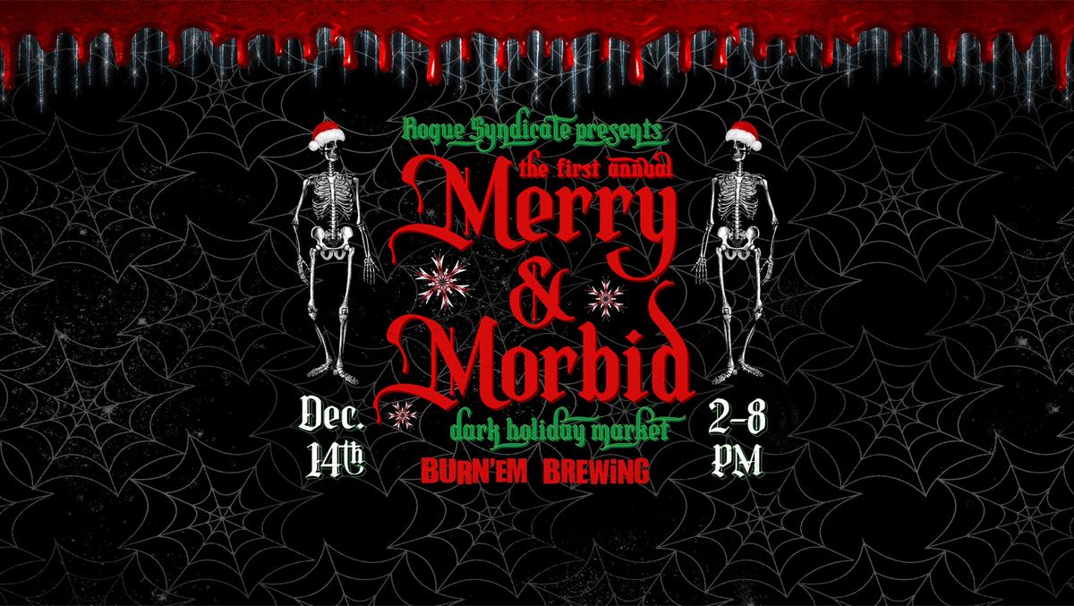 Merry and Morbid Dark Holiday Market