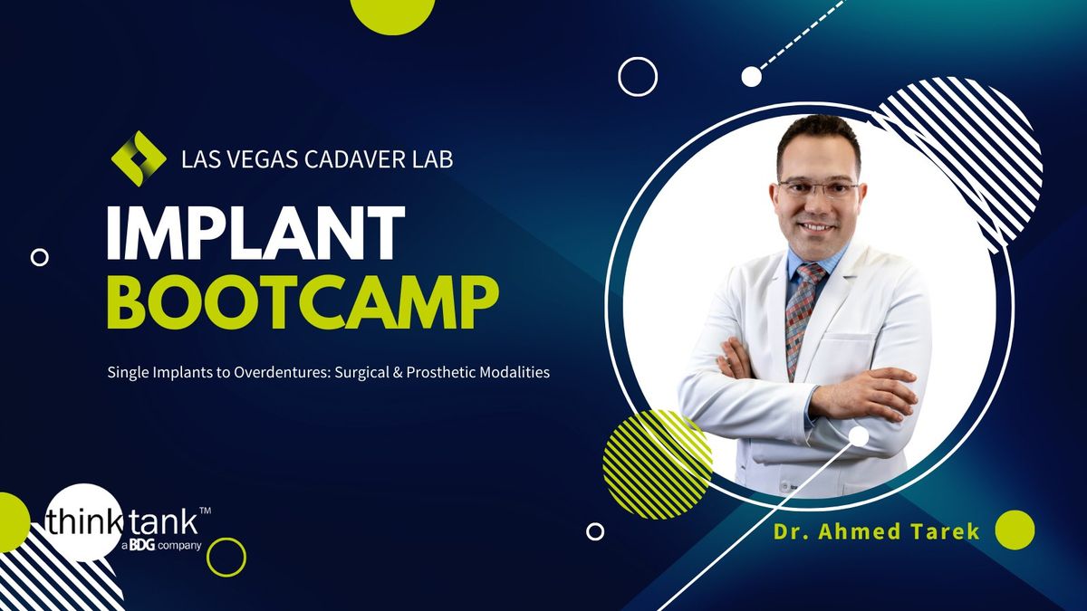 Implant Bootcamp & Cadaver Lab