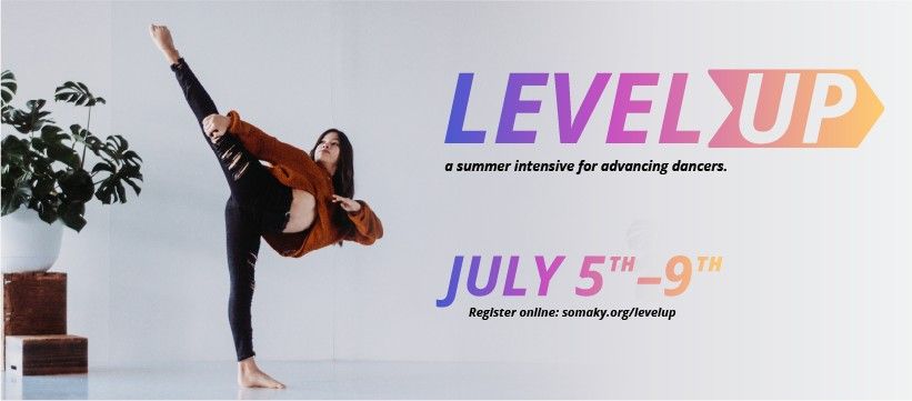 Level Up: SOMA Summer Intensive!