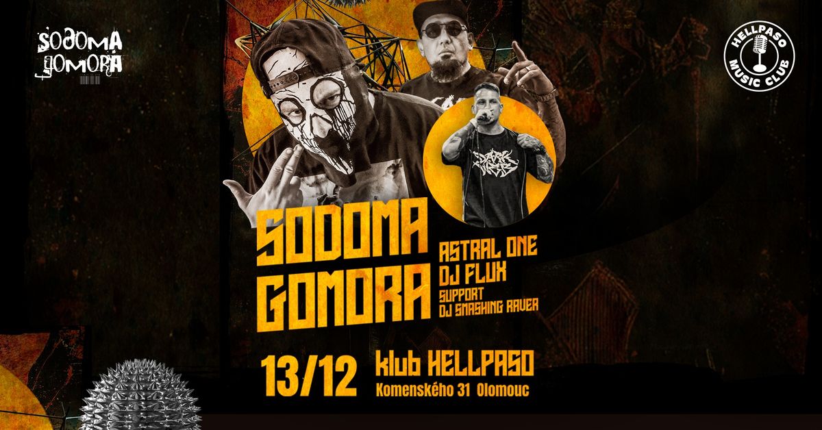 Sodoma Gomora, Astral One & DJ Flux | HELLPASO MUSIC CLUB