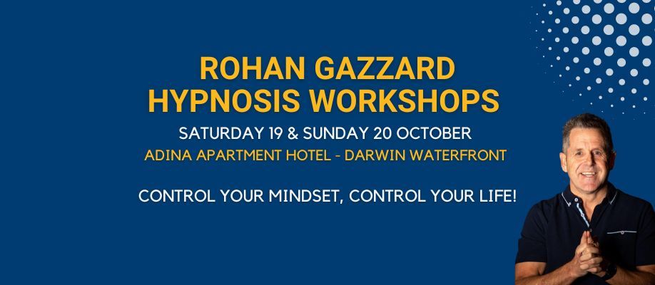 Rohan Gazzard Hypnosis Workshops 