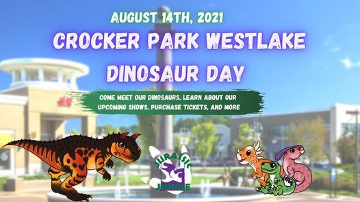 Dinosaur Day At Crocker Park Crocker Park Westlake 14 August 21 Dinosaur Day At Crocker Park Crocker Park Westlake 14 August 21
