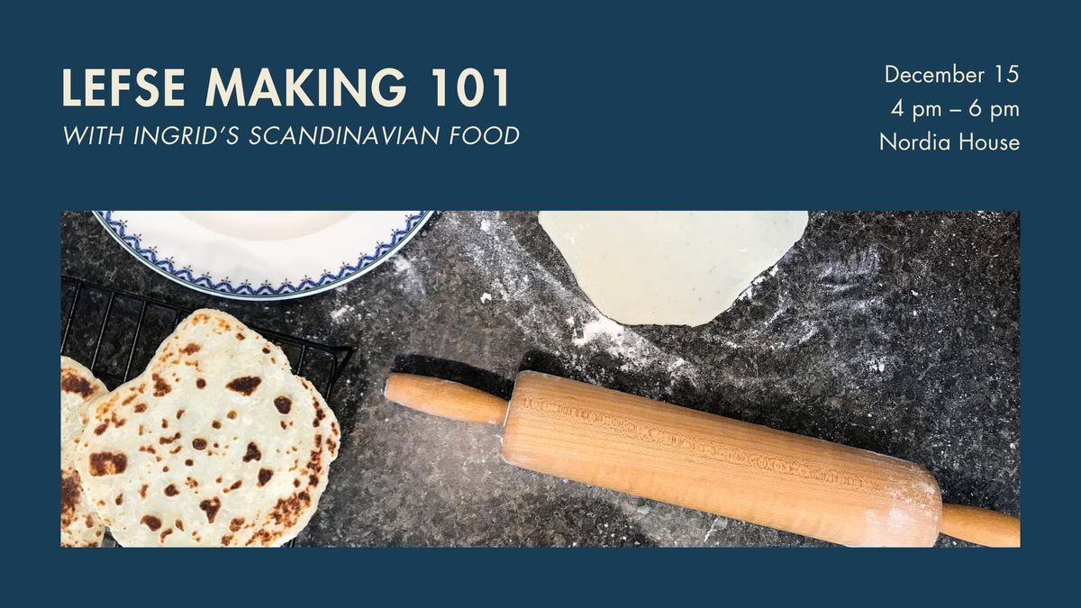 Lefse Making 101 with Ingrid's Scandinavian Food