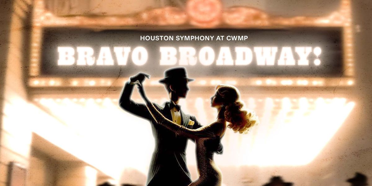 Bravo Broadway at Barbara B. Mann Performing Arts Hall