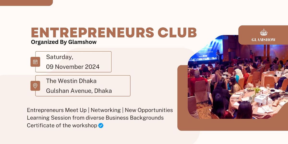 Entrepreneurs Club By Glamshow