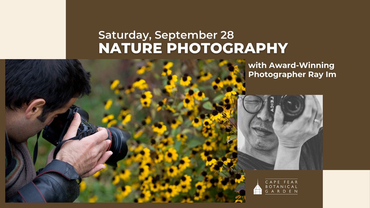 Nature Photography Workshop with Ray Im