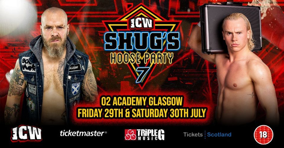 ICW: Shug's Hoose Party - Friday Ticket