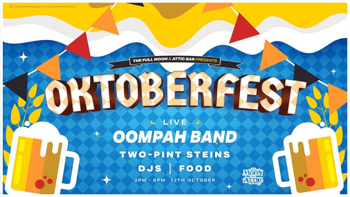 OKTOBERFEST: The Full Moon & Attic Bar