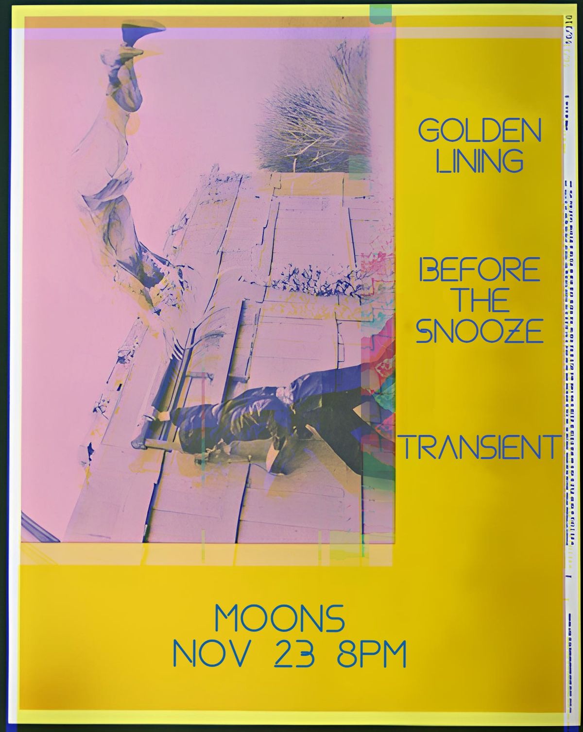 Golden Lining \/ Before the Snooze \/ Transient @ Moons 