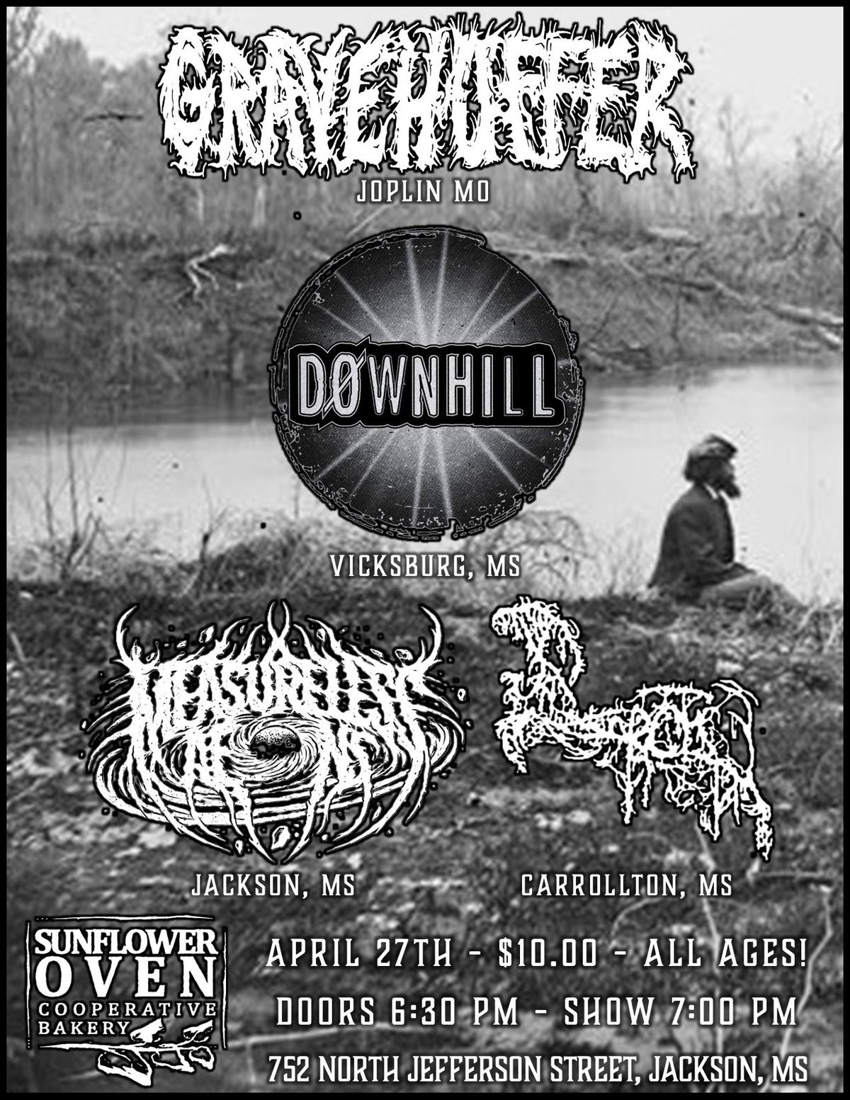 Gravehuffer, Downhill, Measureless Aeons, & Exorcism @ Sunflower Oven (Jackson, MS)