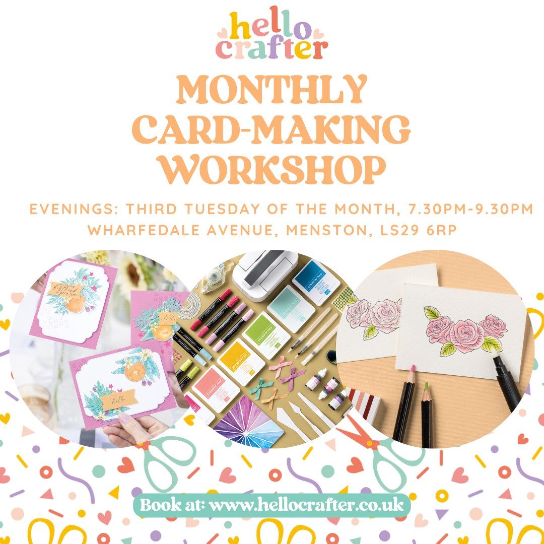 Monthly Card Making Workshop (evening)