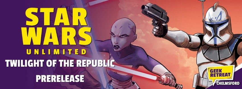 Star Wars Unlimited: Twilight of the Republic Prerelease 