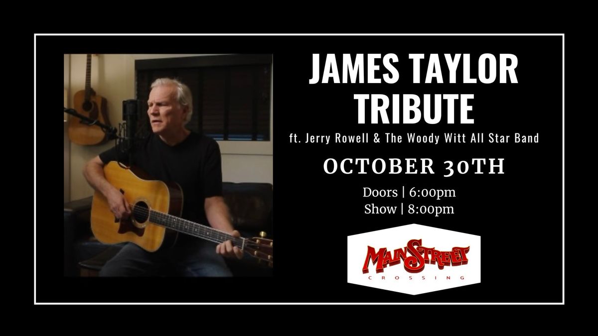 James Taylor Tribute | Jerry Rowell & The Woody Witt All Star Band | LIVE at Main Street Crossing