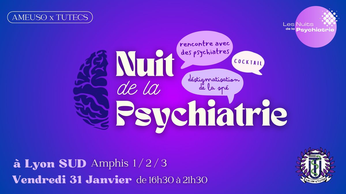 \ud83c\udf14\ud83e\udde0[NUIT de la PSYCHIATRIE]\ud83e\udde0\ud83c\udf16