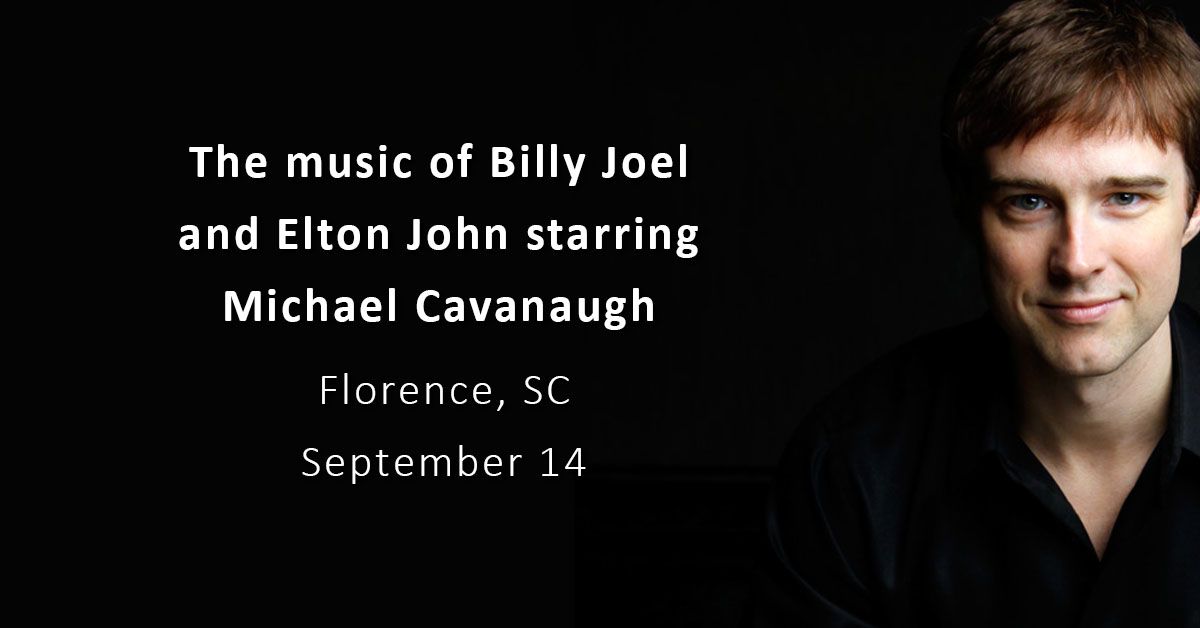 The Music of Billy Joel and Elton John Starring Michael Cavanaugh