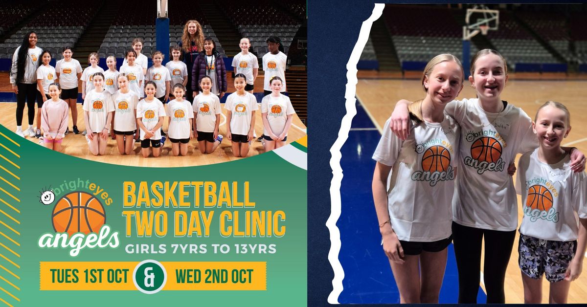 Bright Eyes Angels - Basketball 2 day clinic