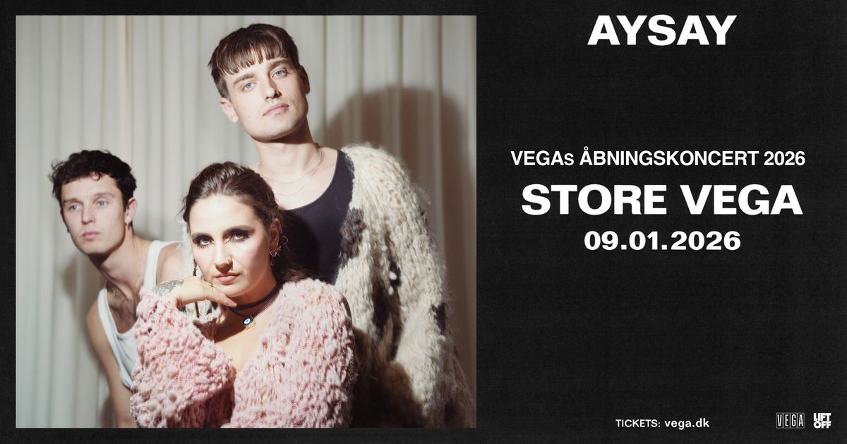 AySay - VEGAs \u00c5bningskoncert 2026